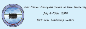 Second annual Indigenous Youth-in-Care Gathering