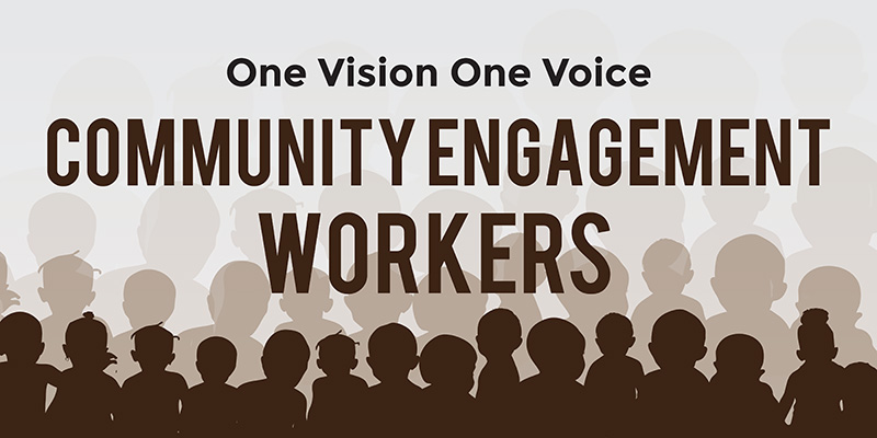 New One Vision One Voice Community Engagement Workers