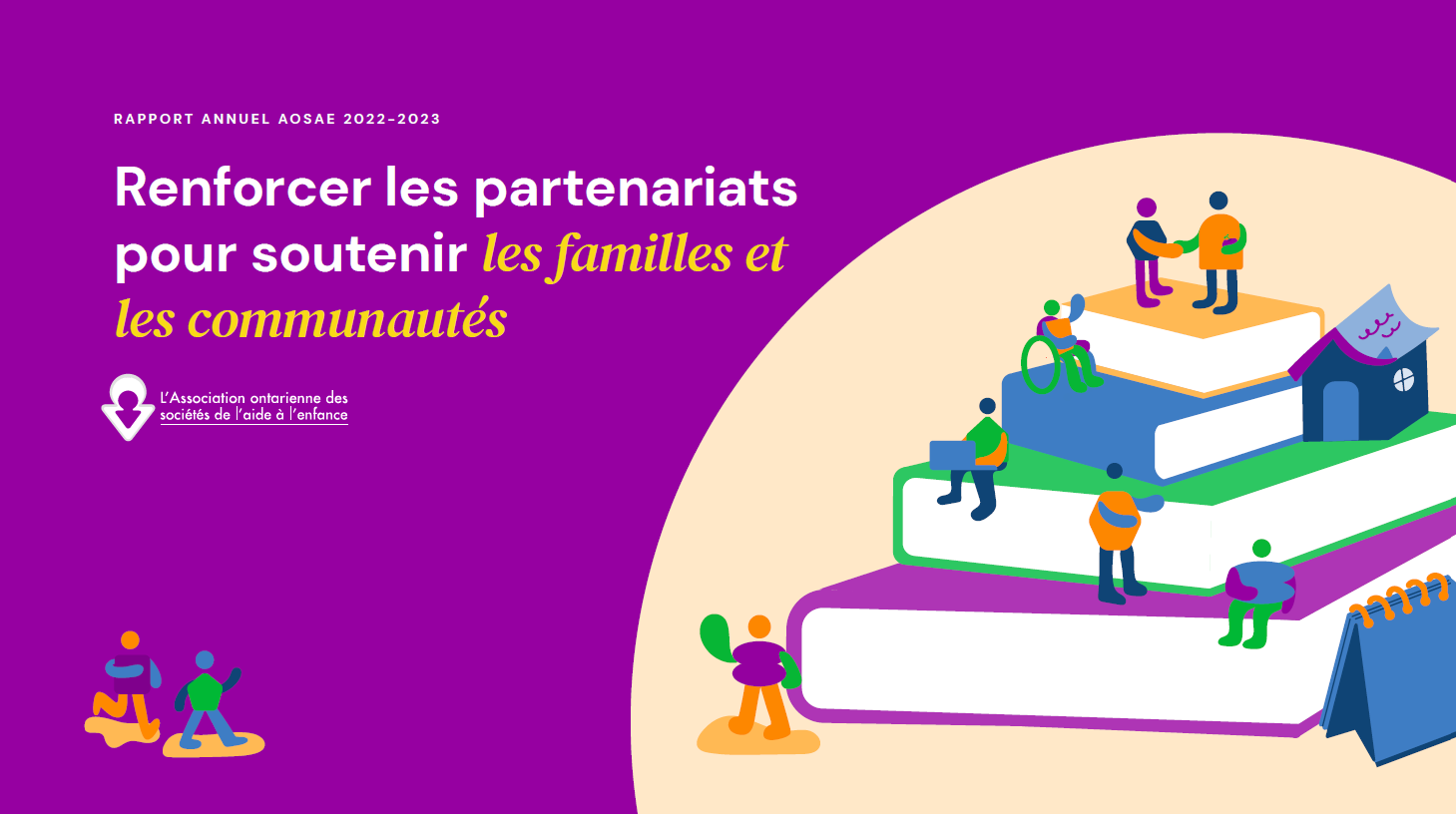 Rapport annuel AOSAE 2022-2023 : Renforcer les partenariats pour soutenir les familles et les communautés